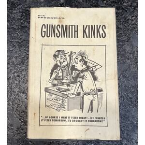 Bob Brownell's Gunsmith Kinks Bob Frank Brownell Hardcover 1996 Edition